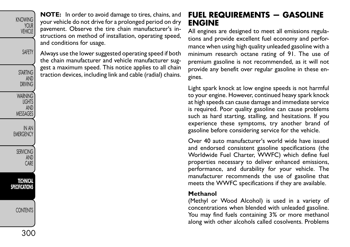 Fuel requirements — gasoline engine | FIAT Freemont User Manual | Page 306 / 332