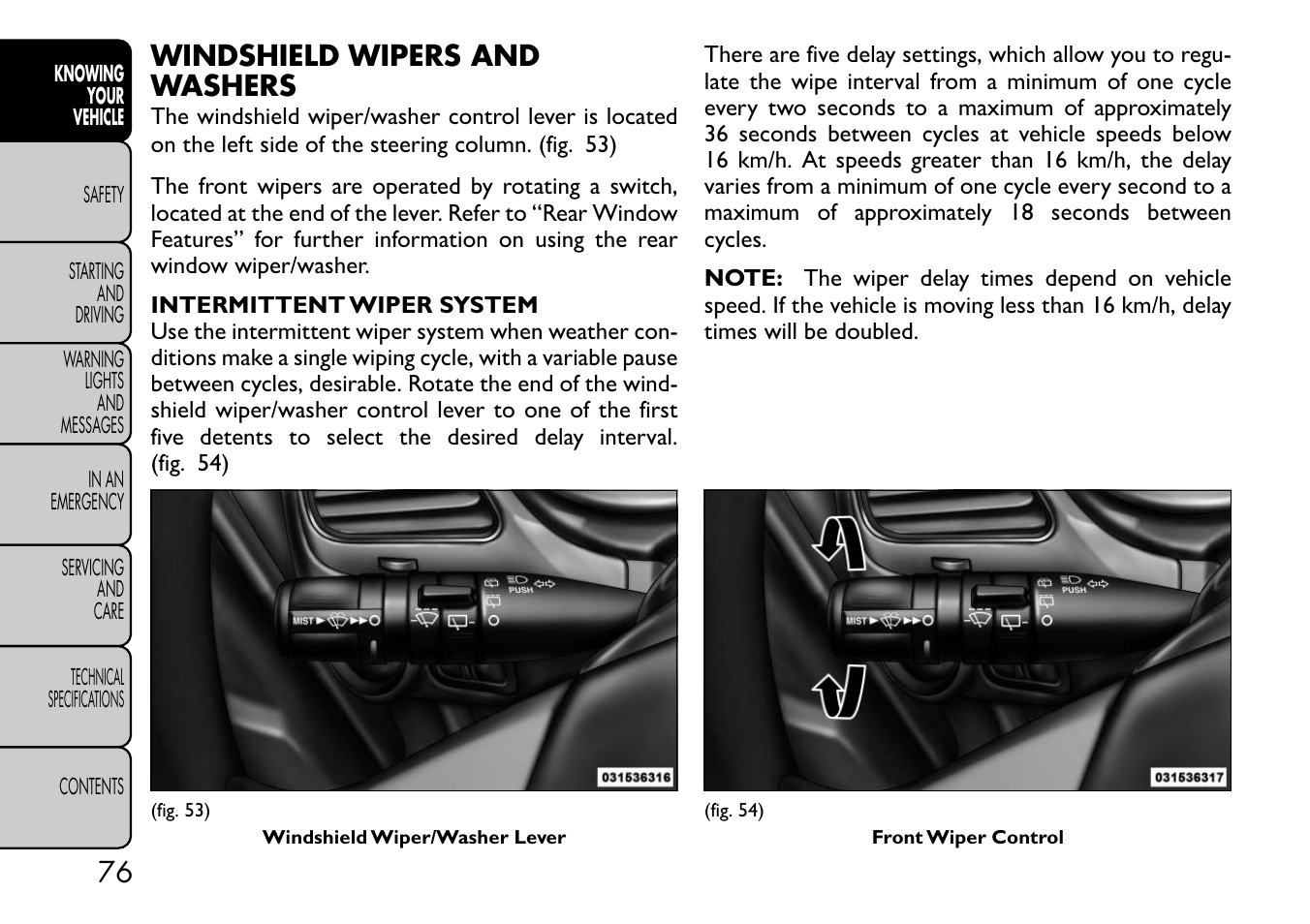 Windshield wipers and washers | FIAT Freemont User Manual | Page 82 / 332