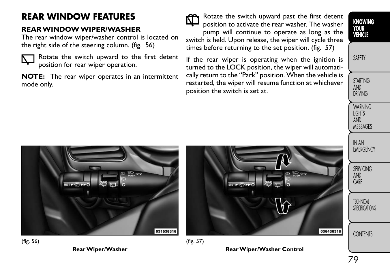 Rear window features | FIAT Freemont User Manual | Page 85 / 332