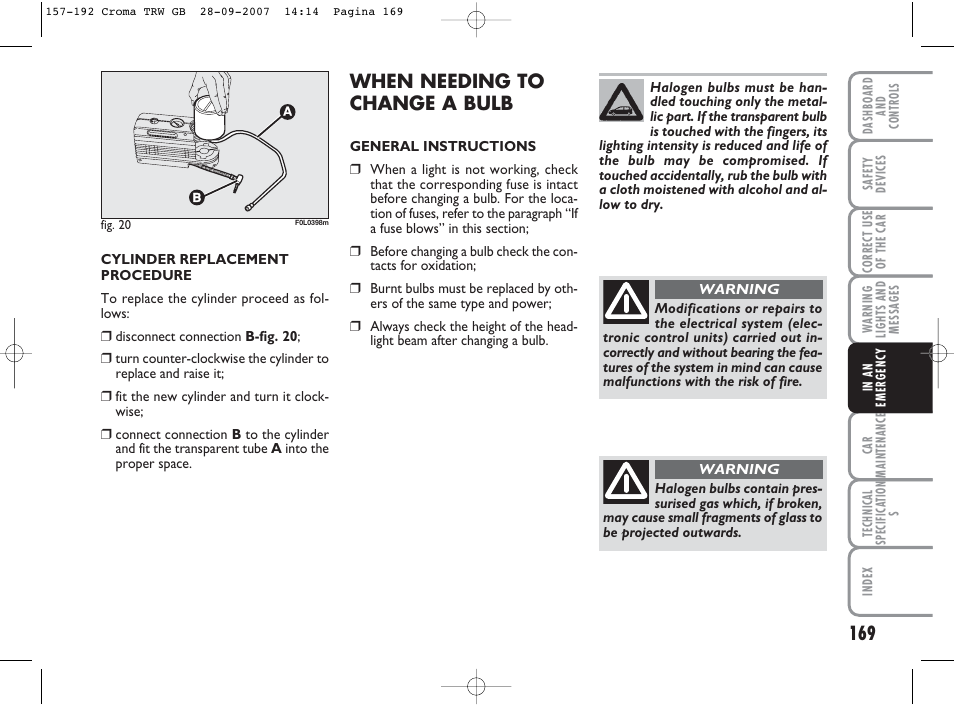 When needing to change a bulb | FIAT Croma User Manual | Page 170 / 258