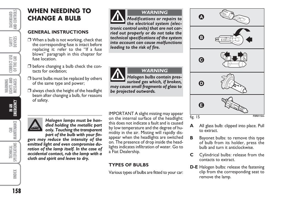 When needing to change a bulb | FIAT Linea User Manual | Page 159 / 230