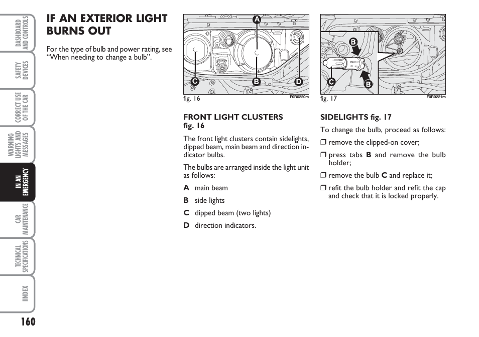 If an exterior light burns out | FIAT Linea User Manual | Page 161 / 230