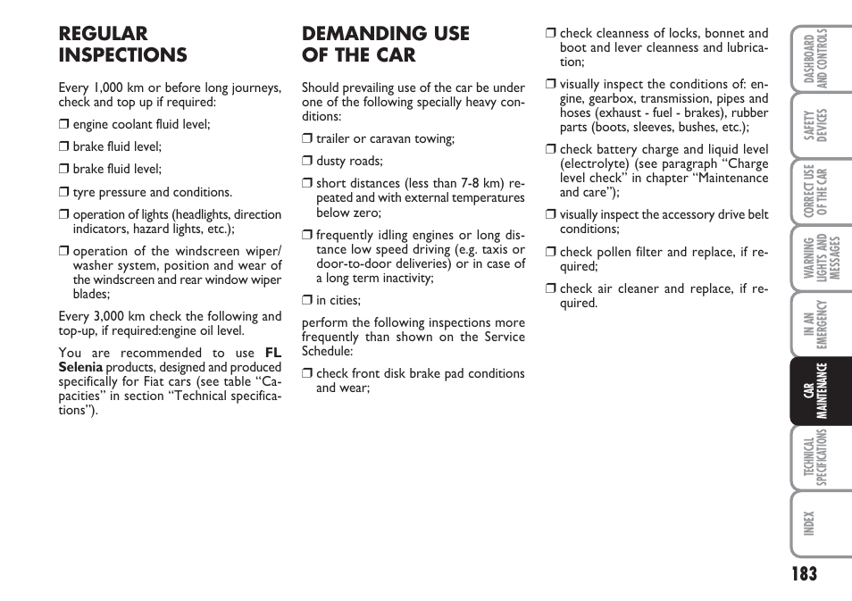 Demanding use of the car, Regular inspections | FIAT Linea User Manual | Page 184 / 230