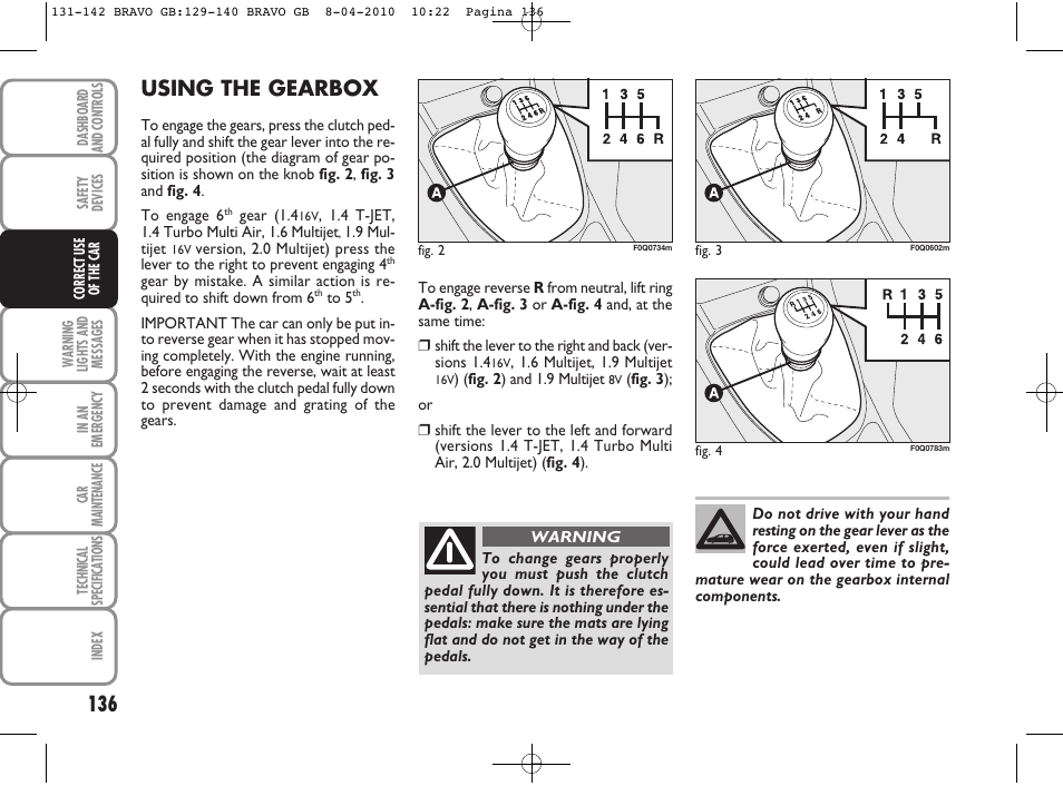 Using the gearbox | FIAT Bravo User Manual | Page 138 / 263