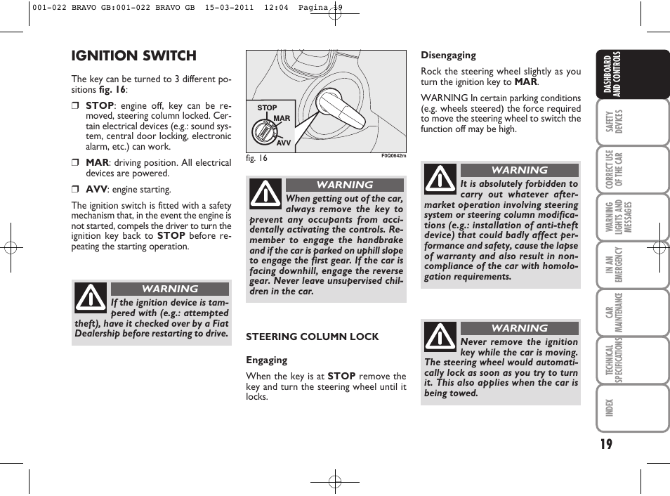 Ignition switch | FIAT Bravo User Manual | Page 21 / 263