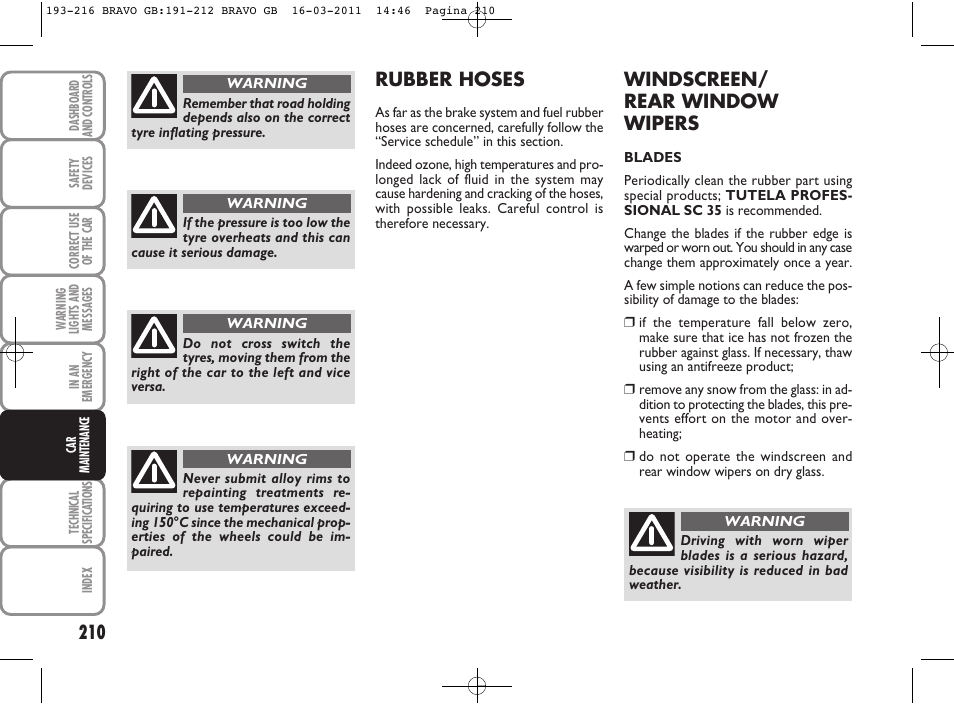 Rubber hoses, Windscreen/ rear window wipers | FIAT Bravo User Manual | Page 212 / 263