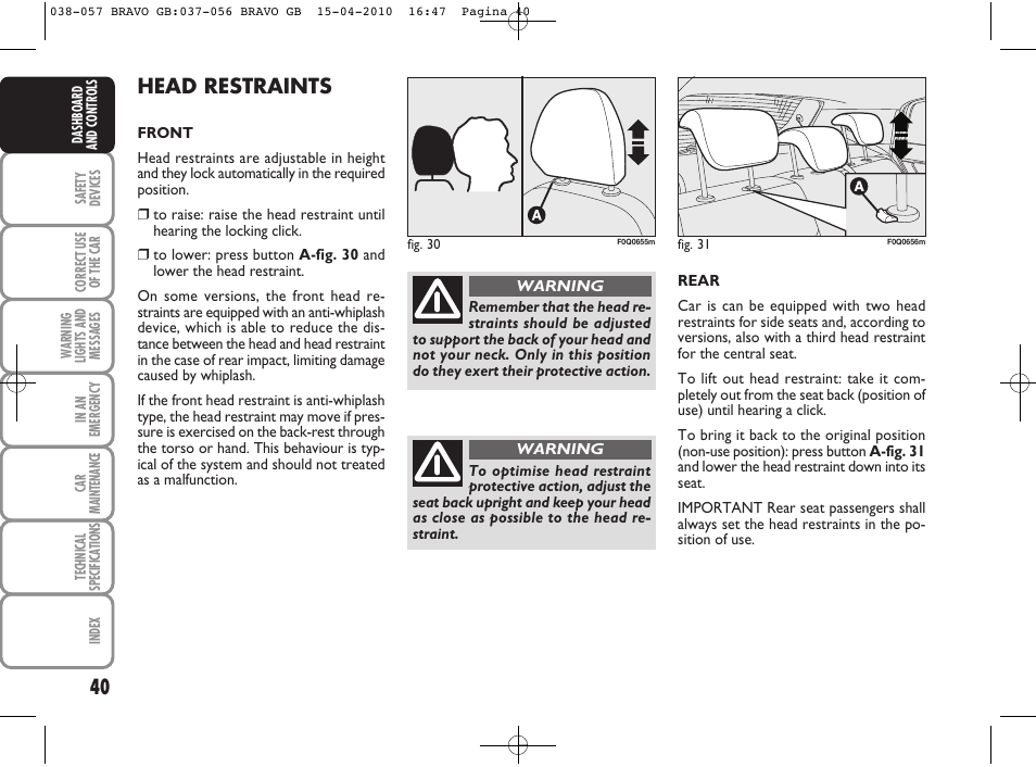 Head restraints | FIAT Bravo User Manual | Page 42 / 263