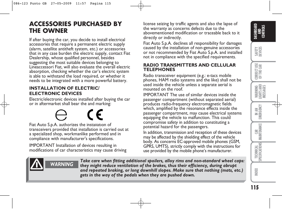Accessories purchased by the owner, Warning | FIAT Punto User Manual | Page 116 / 282