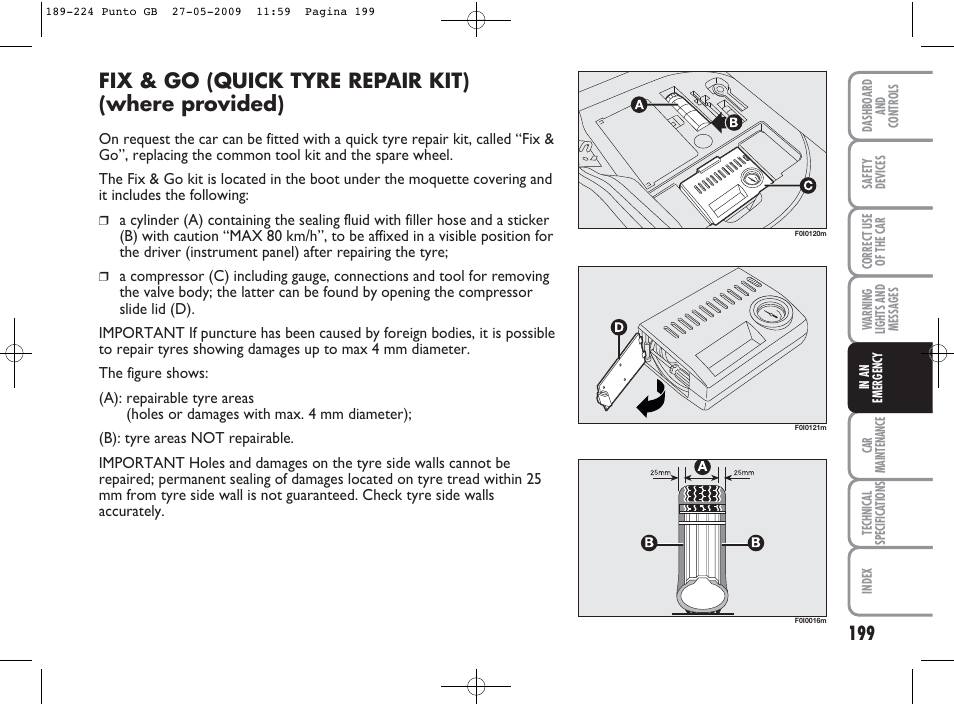 Fix & go (quick tyre repair kit) (where provided) | FIAT Punto User Manual | Page 200 / 282