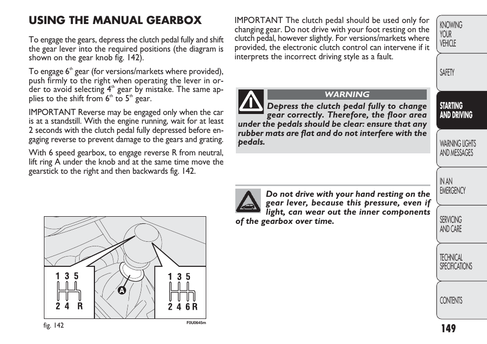 Using the manual gearbox | FIAT Punto 2012 User Manual | Page 151 / 271