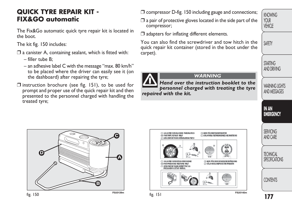 Quick tyre repair kit - fix&go automatic | FIAT Punto 2012 User Manual | Page 179 / 271