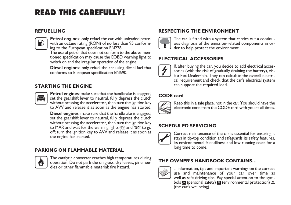 Read this carefully! k | FIAT Punto 2012 User Manual | Page 6 / 271