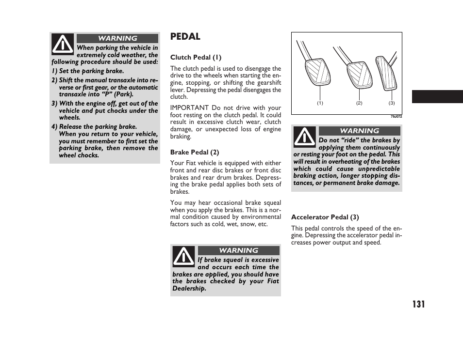 131 pedal | FIAT Sedici User Manual | Page 132 / 266