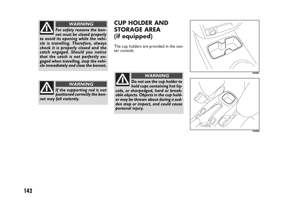 142 cup holder and storage area (if equipped) | FIAT Sedici User Manual | Page 143 / 266