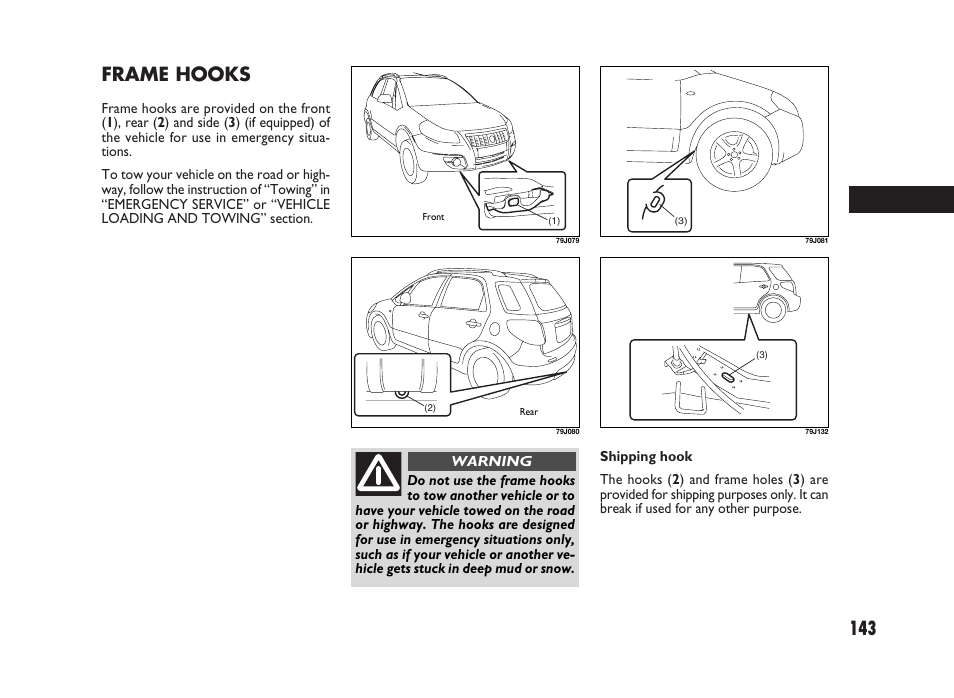 Frame hooks | FIAT Sedici User Manual | Page 144 / 266