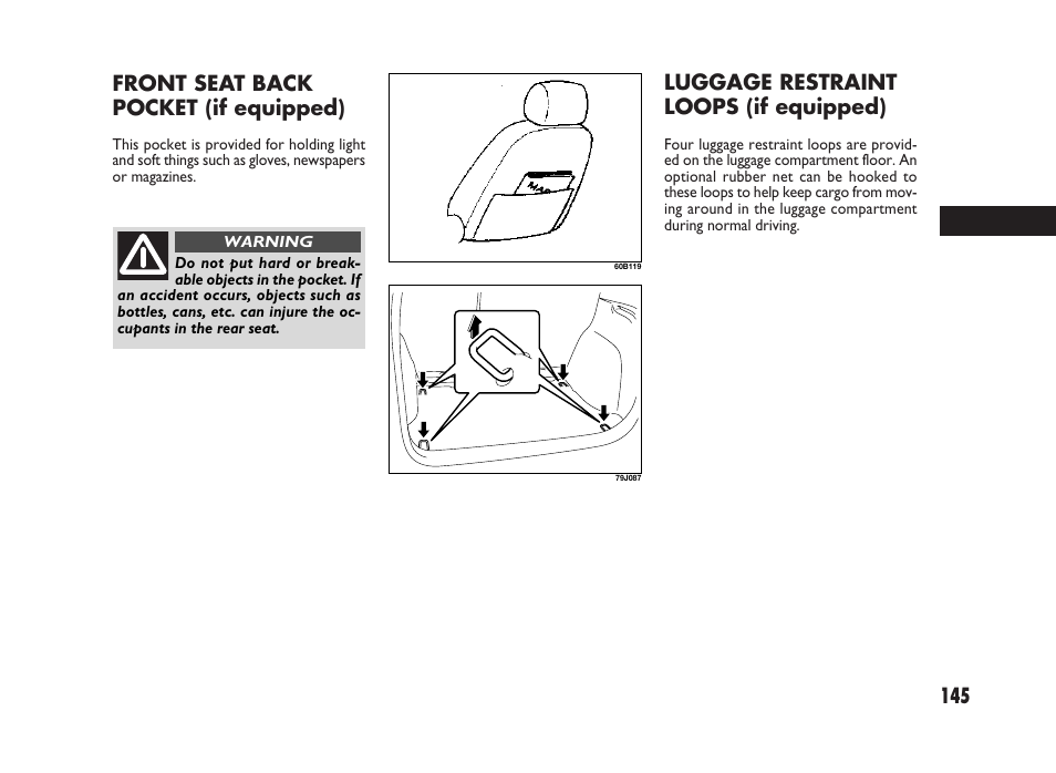 145 luggage restraint loops (if equipped), Front seat back pocket (if equipped) | FIAT Sedici User Manual | Page 146 / 266