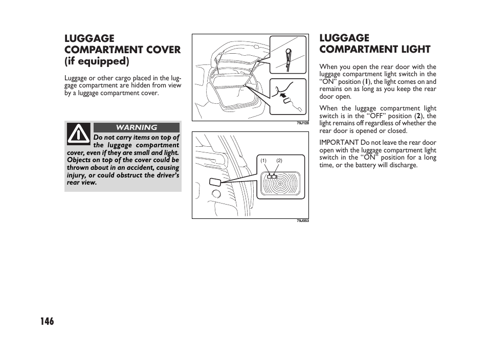 146 luggage compartment light, Luggage compartment cover (if equipped) | FIAT Sedici User Manual | Page 147 / 266