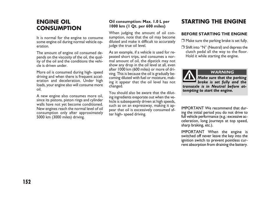 Starting the engine, Engine oil consumption | FIAT Sedici User Manual | Page 153 / 266