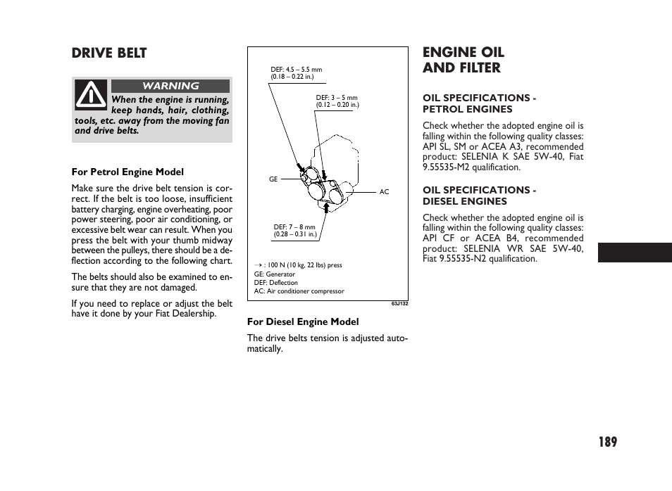 189 engine oil and filter, Drive belt | FIAT Sedici User Manual | Page 190 / 266