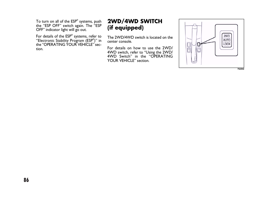 2wd/4wd switch (if equipped) | FIAT Sedici User Manual | Page 87 / 266