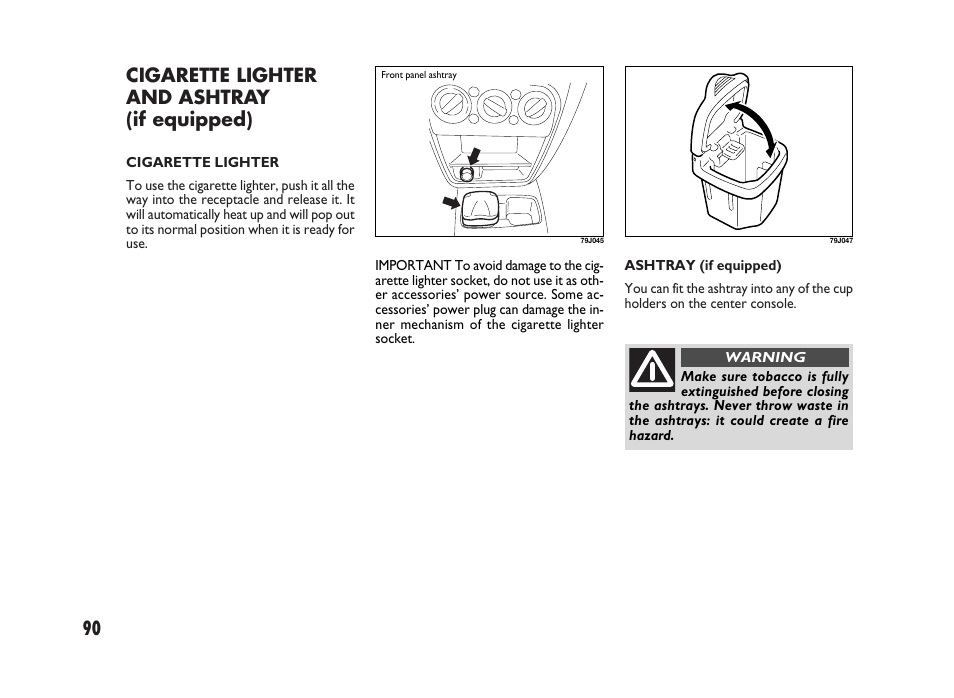 Cigarette lighter and ashtray (if equipped) | FIAT Sedici User Manual | Page 91 / 266