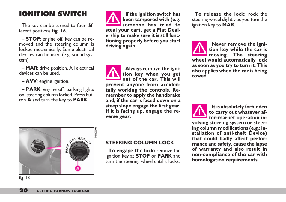 Ignition switch | FIAT 600 User Manual | Page 21 / 154