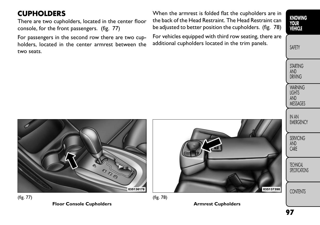 Cupholders | FIAT Freemont User Manual | Page 103 / 352