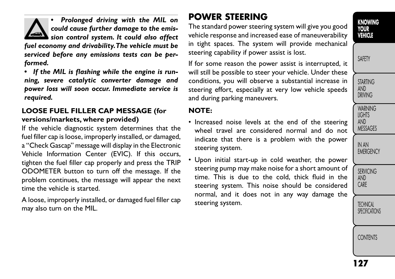 Power steering | FIAT Freemont User Manual | Page 133 / 352