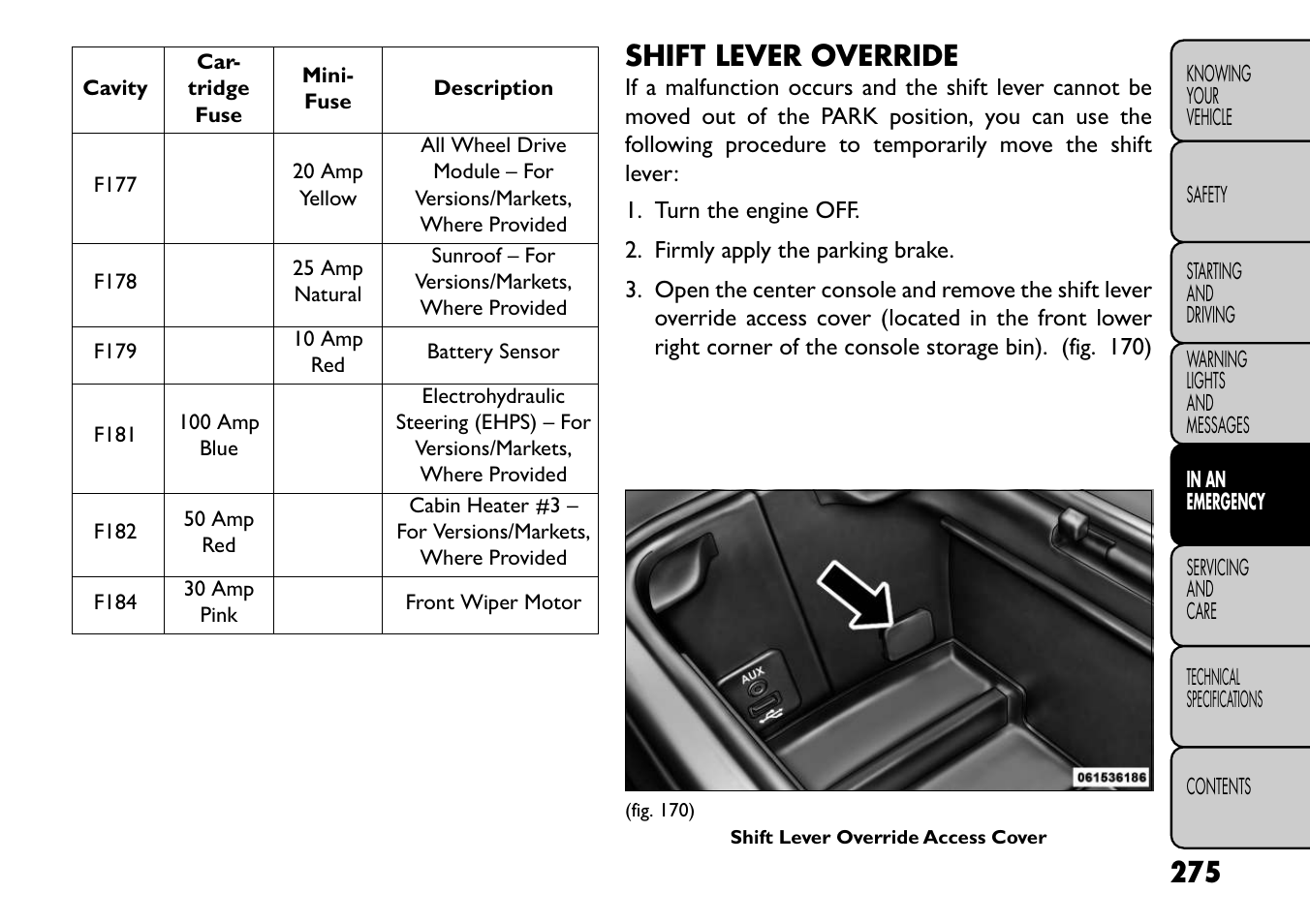 Shift lever override | FIAT Freemont User Manual | Page 281 / 352