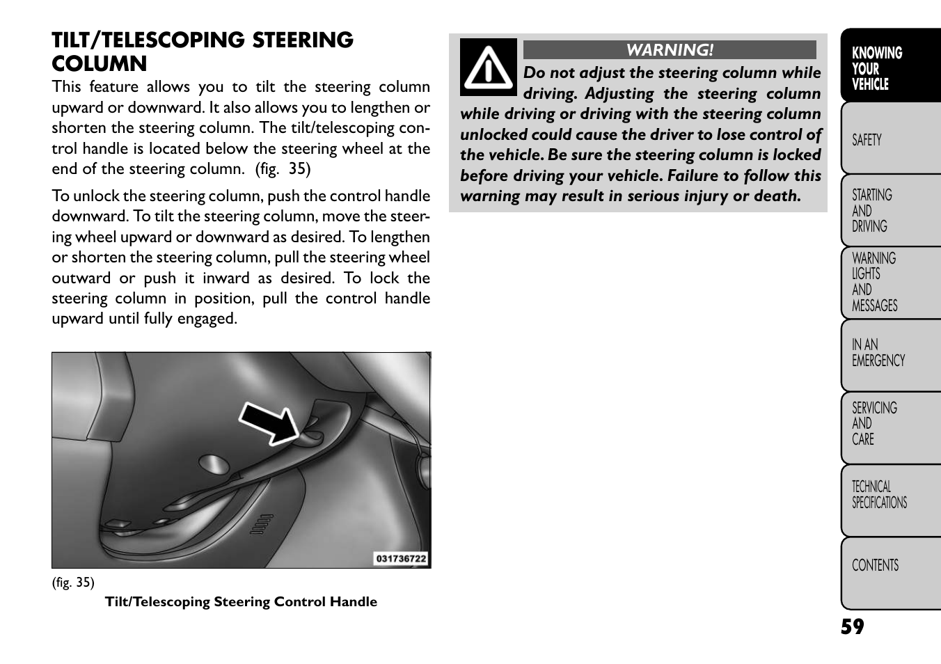 Tilt/telescoping steering column | FIAT Freemont User Manual | Page 65 / 352