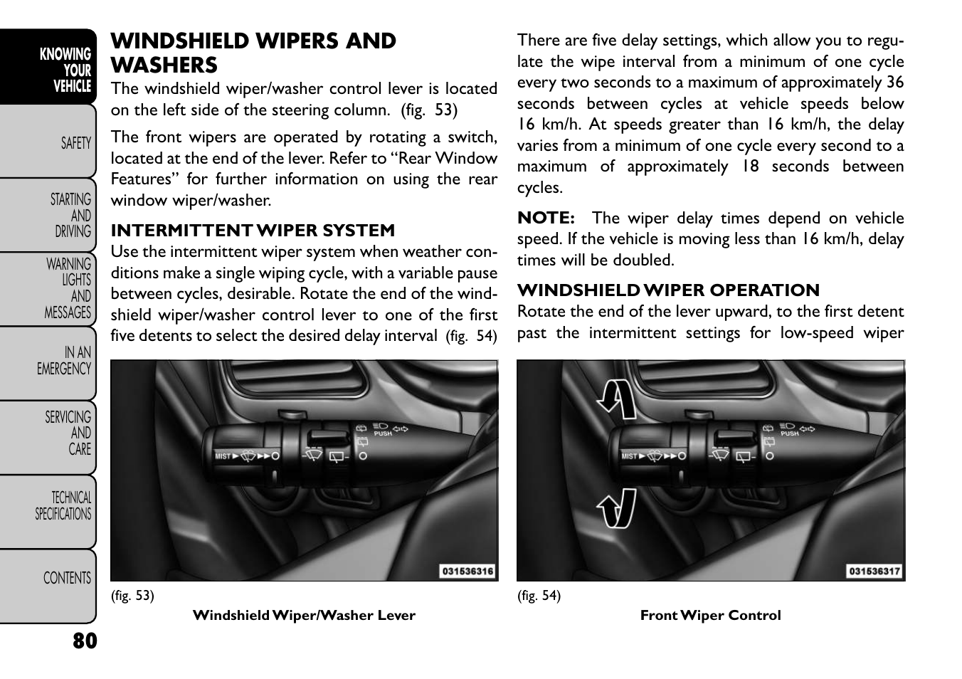 Windshield wipers and washers | FIAT Freemont User Manual | Page 86 / 352