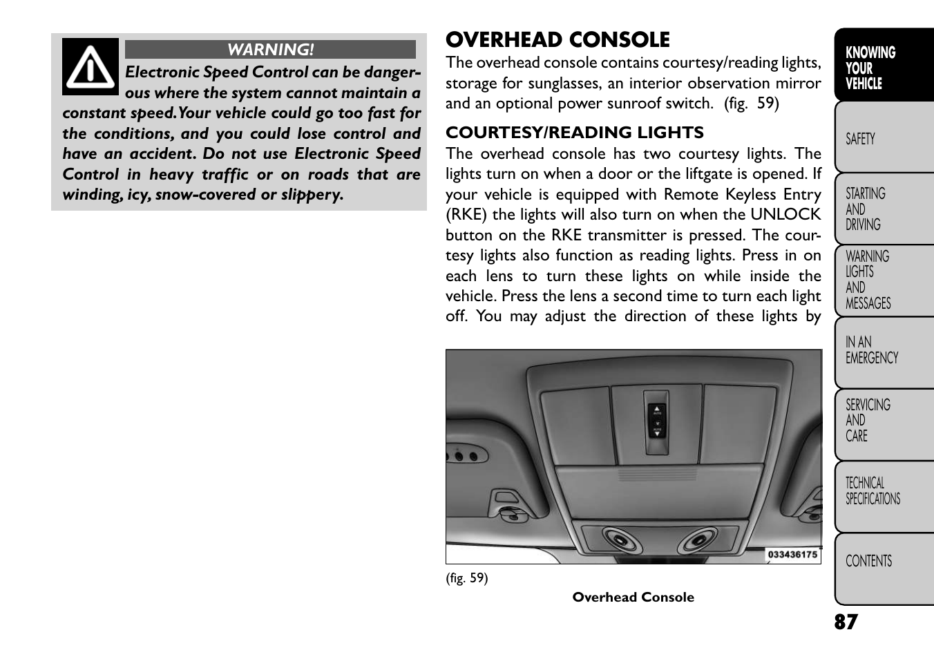 Overhead console | FIAT Freemont User Manual | Page 93 / 352