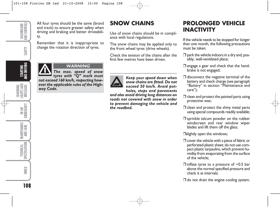 Snow chains, Prolonged vehicle inactivity | FIAT Qubo User Manual | Page 109 / 202