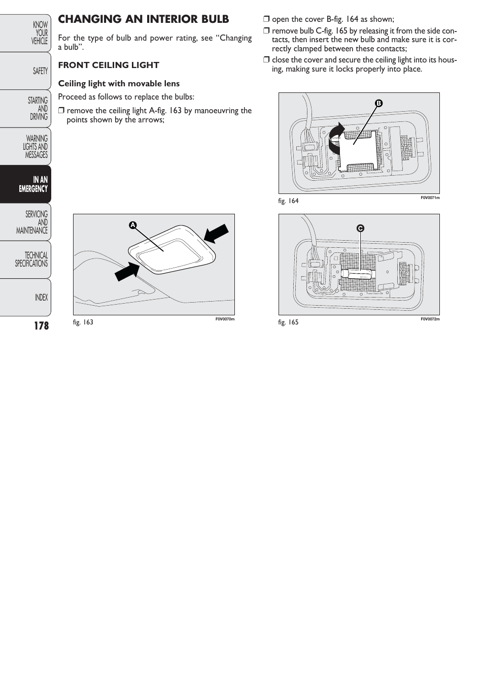 Changing an interior bulb | FIAT Nuovo Doblo' Panorama User Manual | Page 179 / 274