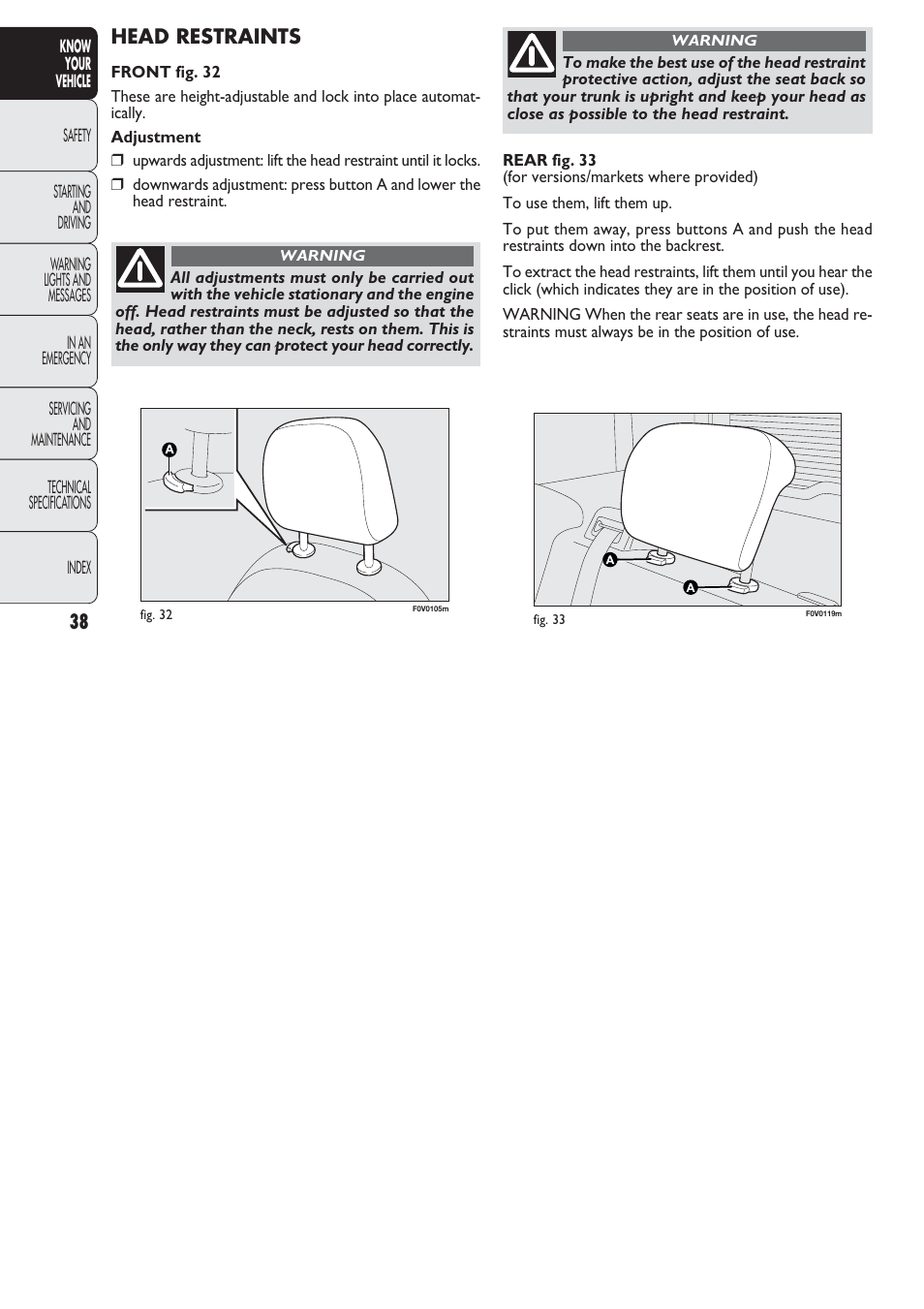 Head restraints | FIAT Nuovo Doblo' Panorama User Manual | Page 39 / 274