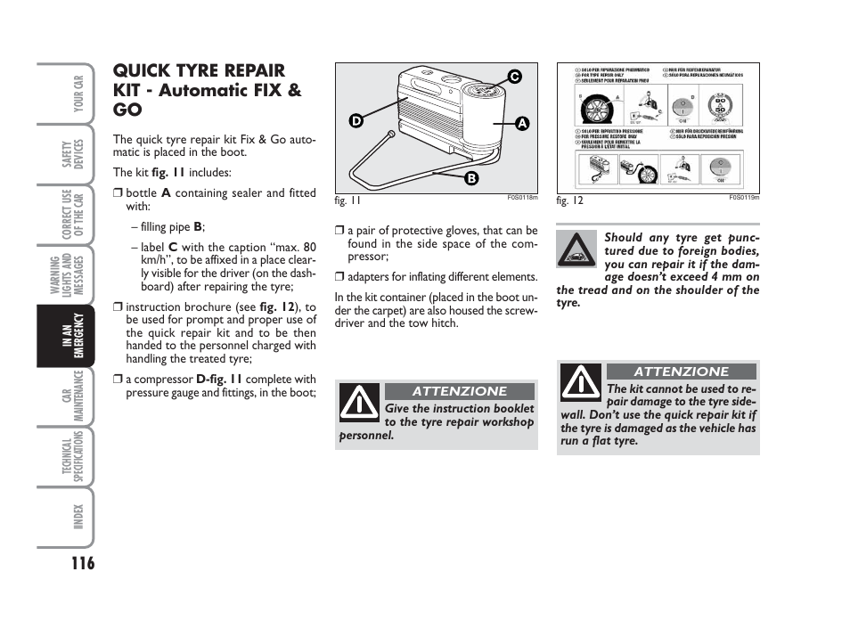 Quick tyre repair kit - automatic fix & go | FIAT 500 User Manual | Page 117 / 186