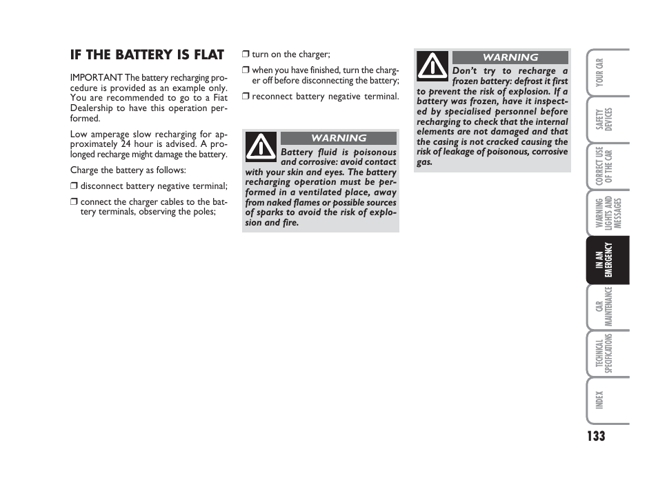 If the battery is flat | FIAT 500 User Manual | Page 134 / 186