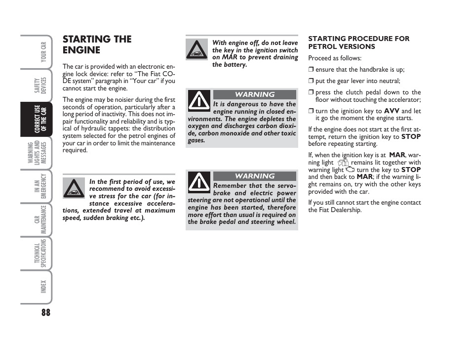 Starting the engine | FIAT 500 User Manual | Page 89 / 186