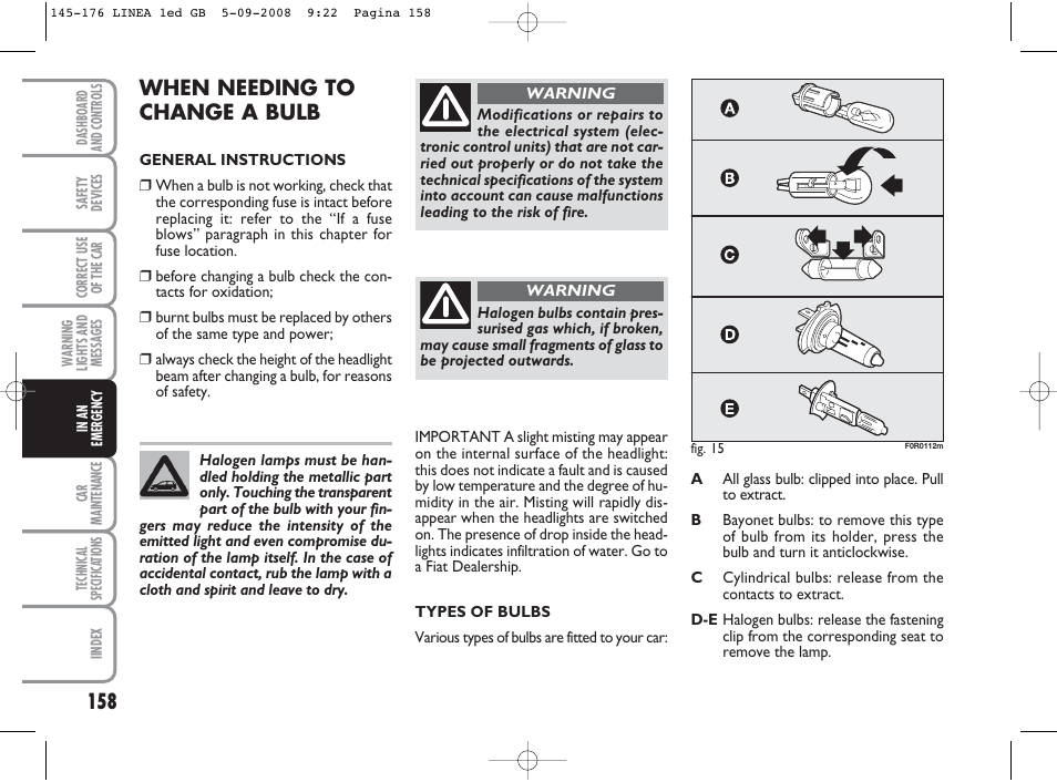 When needing to change a bulb | FIAT Linea User Manual | Page 159 / 234