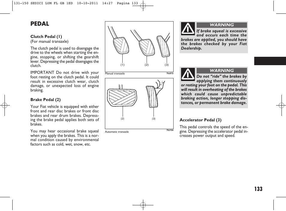 133 pedal | FIAT Sedici User Manual | Page 137 / 279