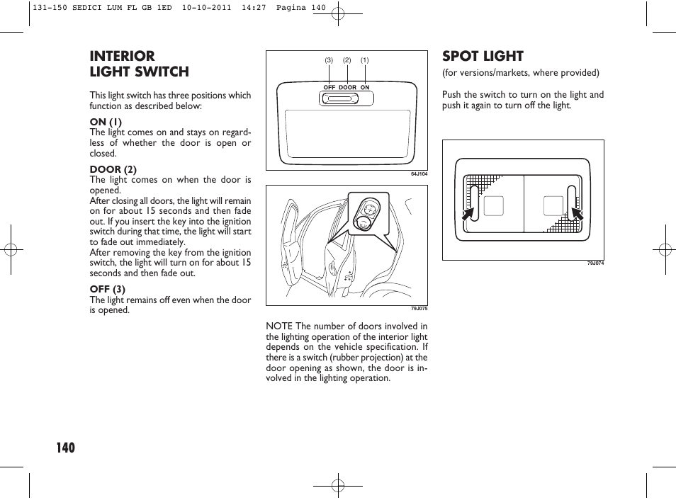 Spot light, Interior light switch | FIAT Sedici User Manual | Page 144 / 279