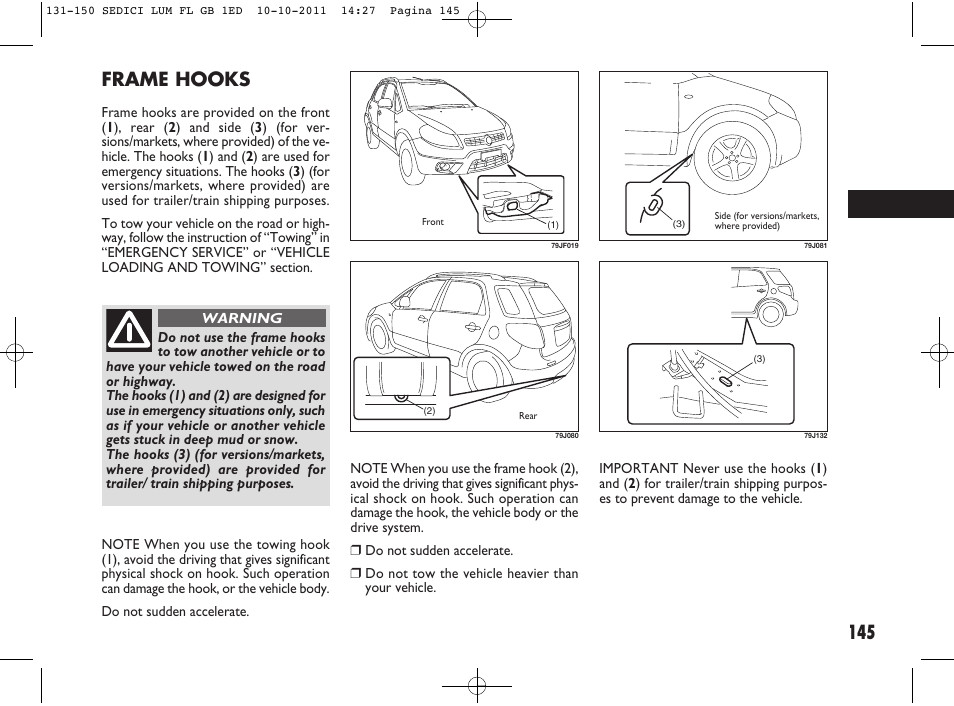 Frame hooks | FIAT Sedici User Manual | Page 149 / 279