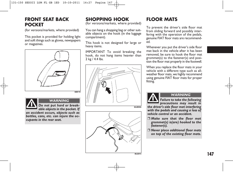 147 front seat back pocket, Floor mats, Shopping hook | FIAT Sedici User Manual | Page 151 / 279