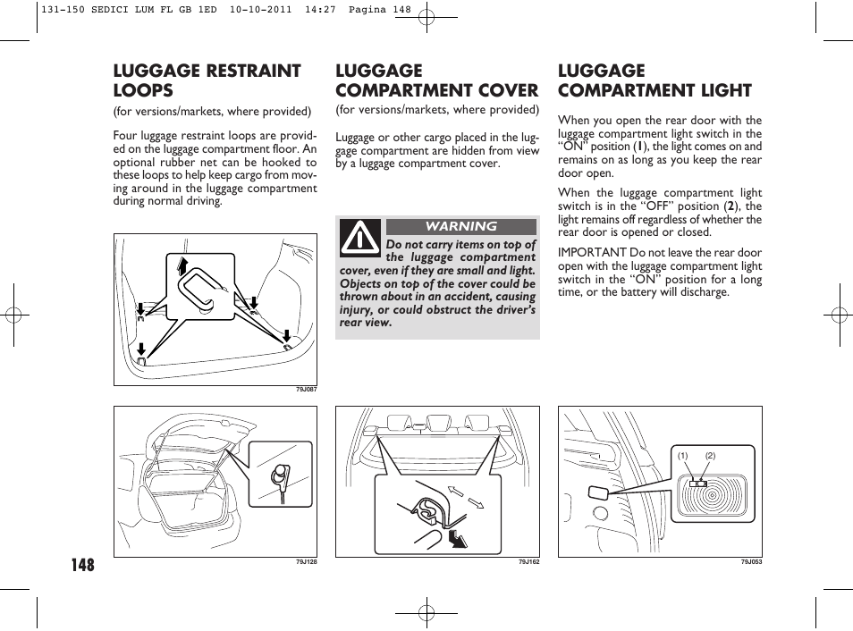 148 luggage compartment light, Luggage compartment cover, Luggage restraint loops | FIAT Sedici User Manual | Page 152 / 279