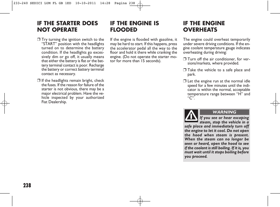 238 if the engine overheats, If the engine is flooded, If the starter does not operate | FIAT Sedici User Manual | Page 242 / 279