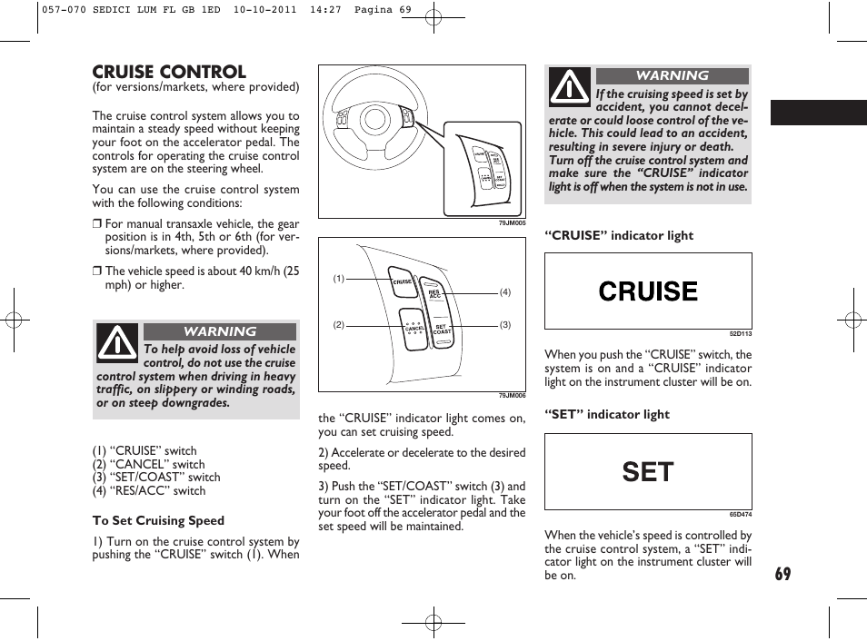 Cruise control | FIAT Sedici User Manual | Page 73 / 279