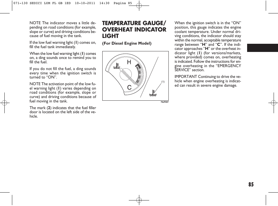 Temperature gauge/ overheat indicator light | FIAT Sedici User Manual | Page 89 / 279