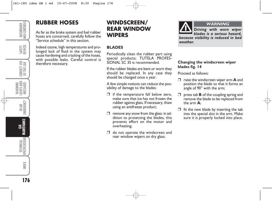 Rubber hoses, Windscreen/ rear window wipers | FIAT Idea User Manual | Page 177 / 210