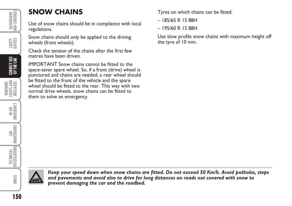 Snow chains | FIAT Multipla User Manual | Page 151 / 266