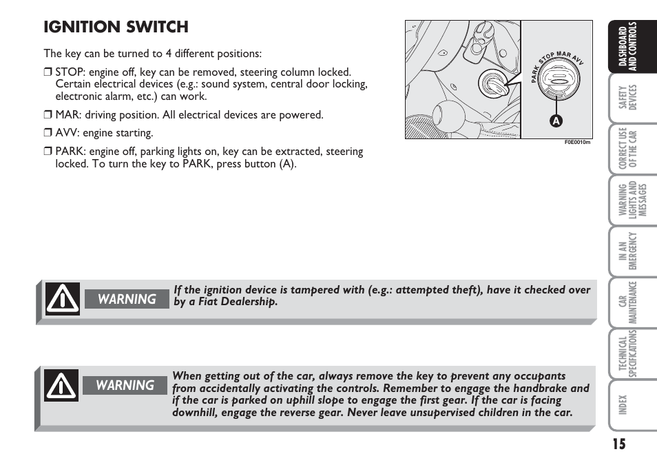 Ignition switch, Warning | FIAT Multipla User Manual | Page 16 / 266